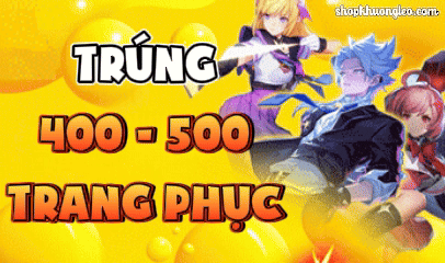 Trúng 400 - 500 Skin