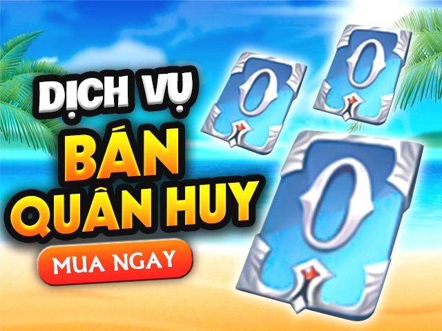 DỊCH VỤ NẠP QUÂN HUY VÀ KIM CƯƠNG GIÁ RẺ