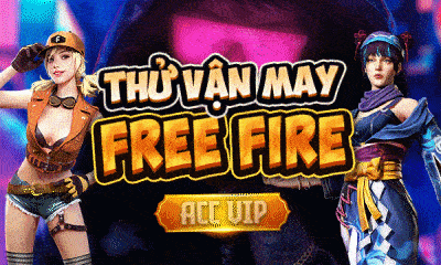 Thử Vận May Free Fire